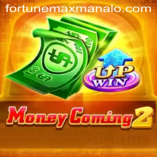 MoneyComing2: Fortune Max and the Thrill of Modern Gaming